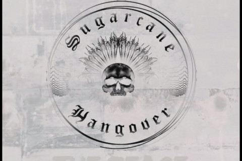 APRESENTAMOS... SUGARCANE HANGOVER